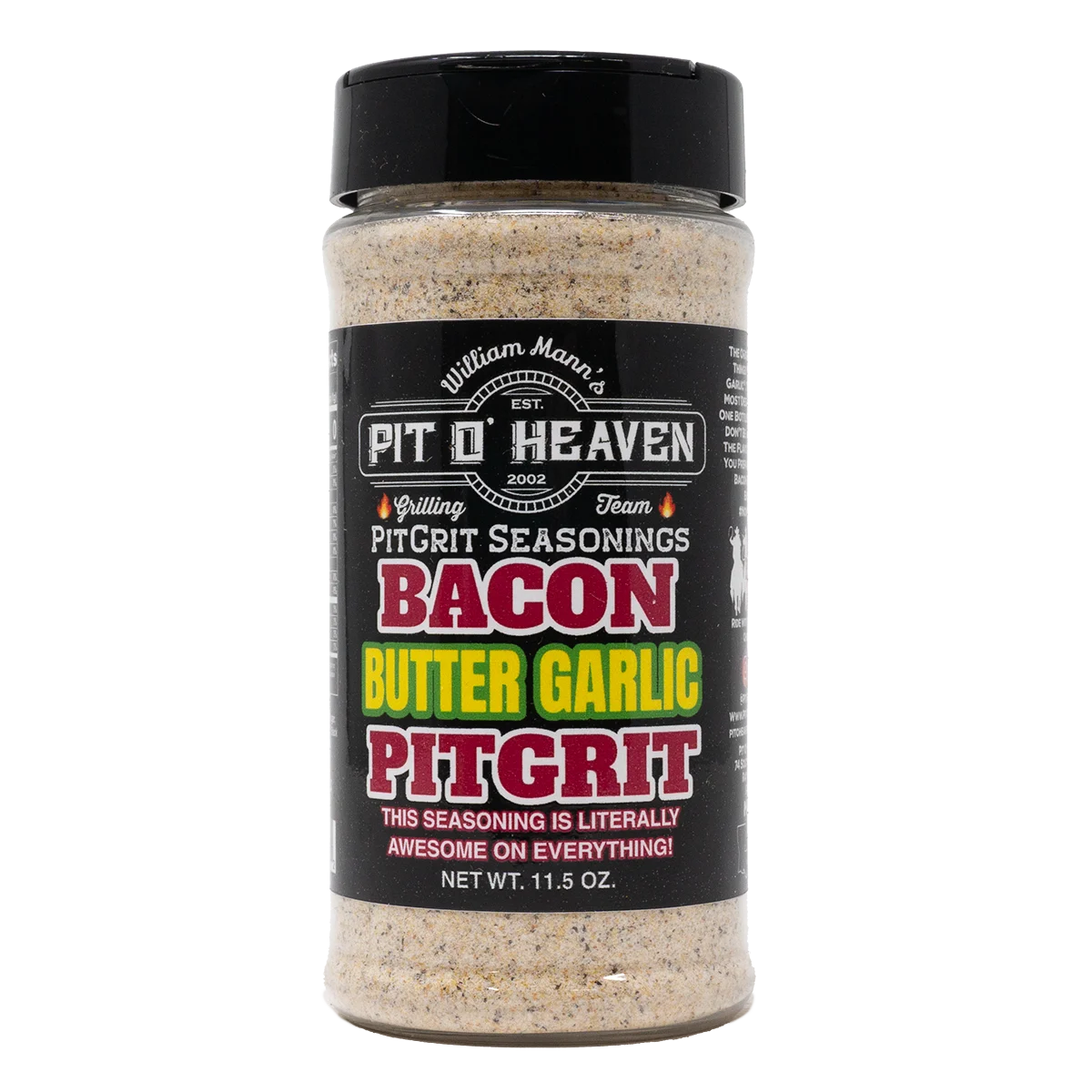 Bacon Butter Garlic PitGrit by Pit O' Heaven
